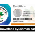 How to Download Ayushman card?