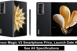 Honour Magic V2 Smartphone : जल्द ही भारत में लॉन्च होगा honour का यह धांसू स्मार्टफोंन, मिलेंगी गजब का यह फीचर्स।